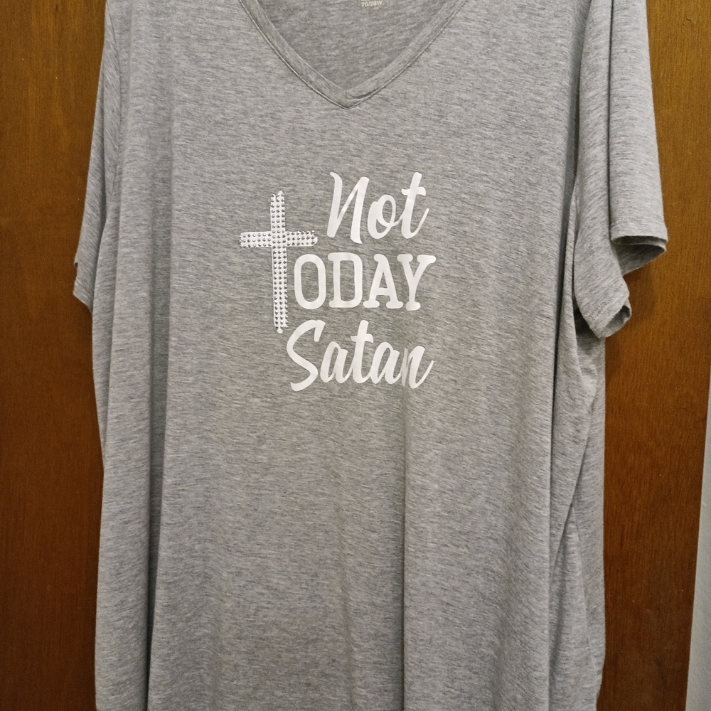 NWOT Super cute graphic tshirt. Not today Satan.